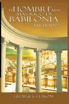 El Hombre Mas Rico de Babilionia