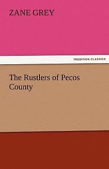 The Rustlers of Pecos County