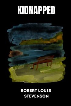 Kidnapped by Robert Louis Stevenson