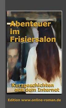 Abenteuer im Frisiersalon