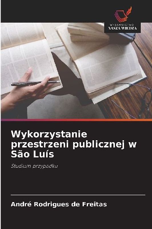Wykorzystanie przestrzeni publicznej w São Luís