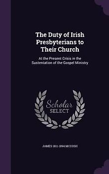 The Duty of Irish Presbyterians to Their Church