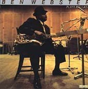 Ben Webster - Plays Ballads
