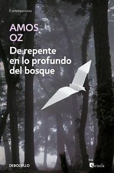 De repente en lo profundo del bosque