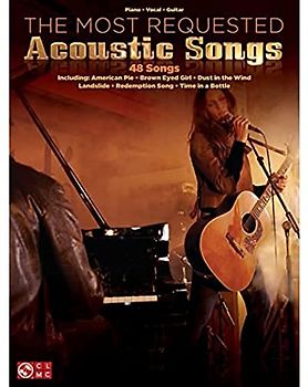 The Most Requested Acoustic Songs: Piano, Vocal, Guitar