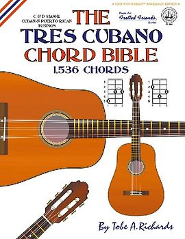 The Tres Cubano Chord Bible