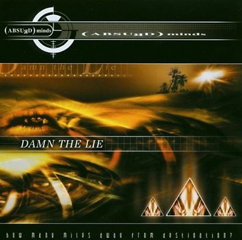 Absurd Minds - Damn the Lie