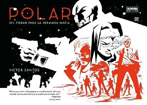 Polar 3, Sin piedad para la hermana María