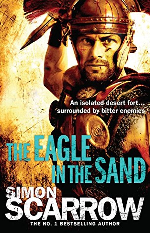 Eagle in the Sand - Simon Scarrow