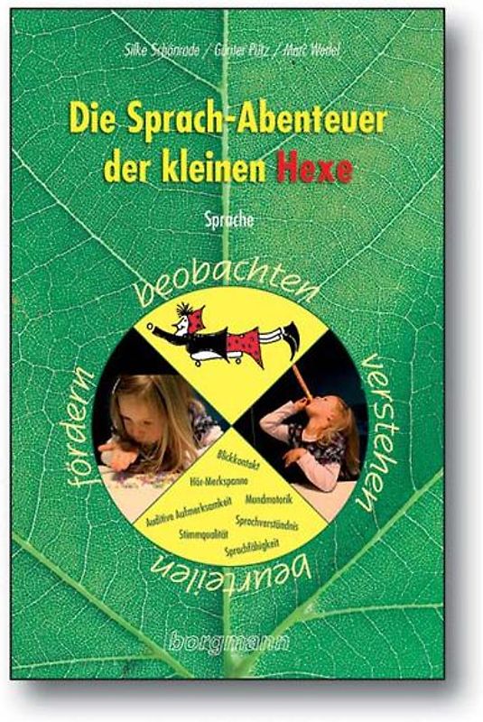 Die Sprach-Abenteuer der kleinen Hexe. Sprache beobachten, verstehen, beurteilen, fördern