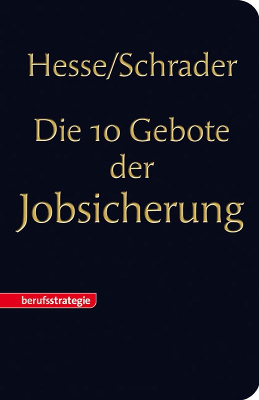 STARK Hesse/Schrader: Die 10 Gebote der Jobsicherung