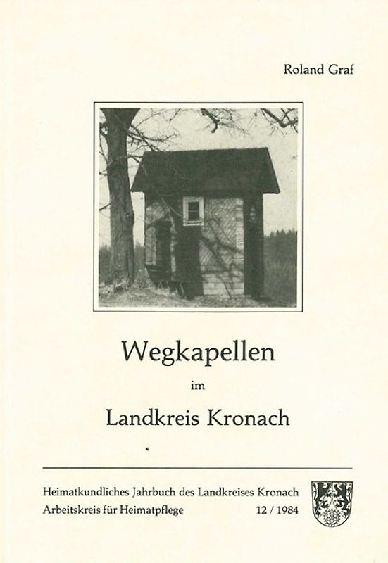 Heimatkundliches Jahrbuch des Landkreises Kronach