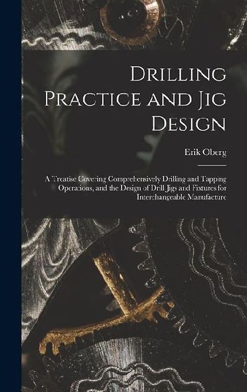 Drilling Practice and Jig Design