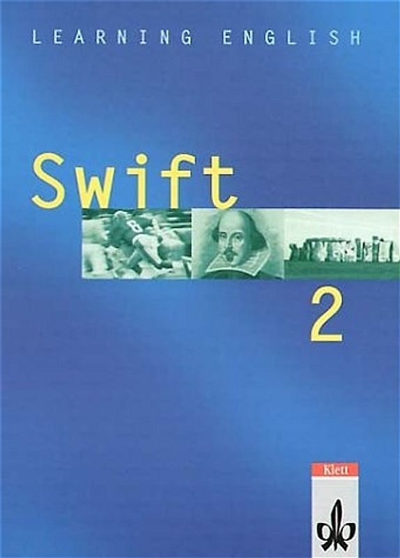 Learning English - Swift. Lehrwerk für Englisch als zweite Fremdsprache / Schülerbuch 2. Lehrjahr