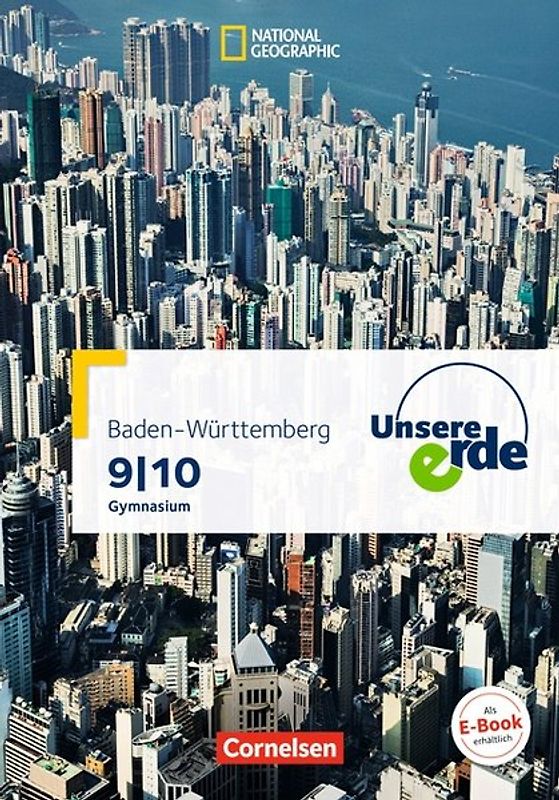 Unsere Erde - Gymnasium Baden-Württemberg - Ausgabe ab 2016 - 9./10. Schuljahr