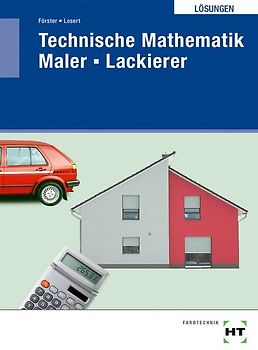 Lösungen Technische Mathematik Maler -- Lackierer