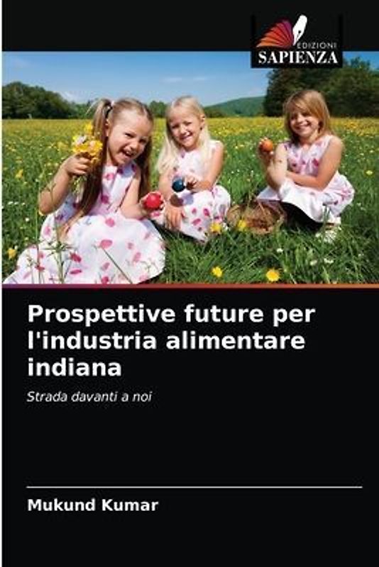 Prospettive future per l'industria alimentare indiana