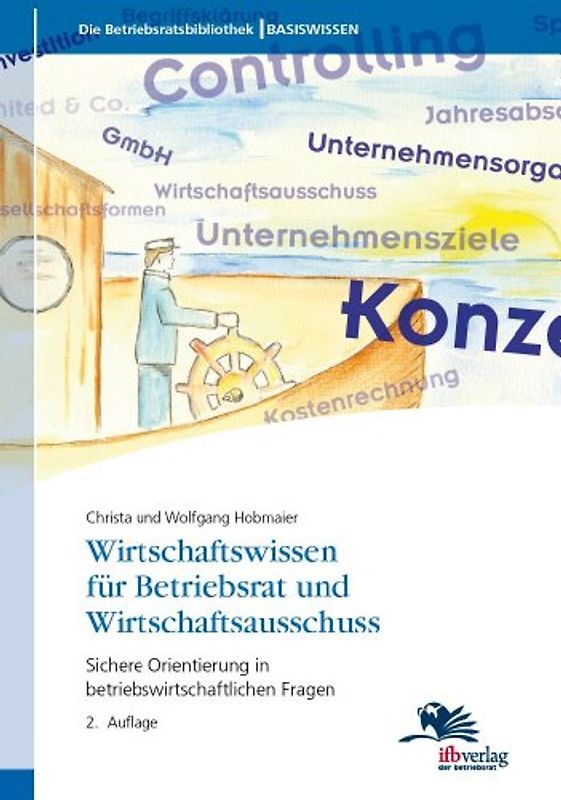 Wirtschaftswissen für Betriebsrat und Wirtschaftsausschuss