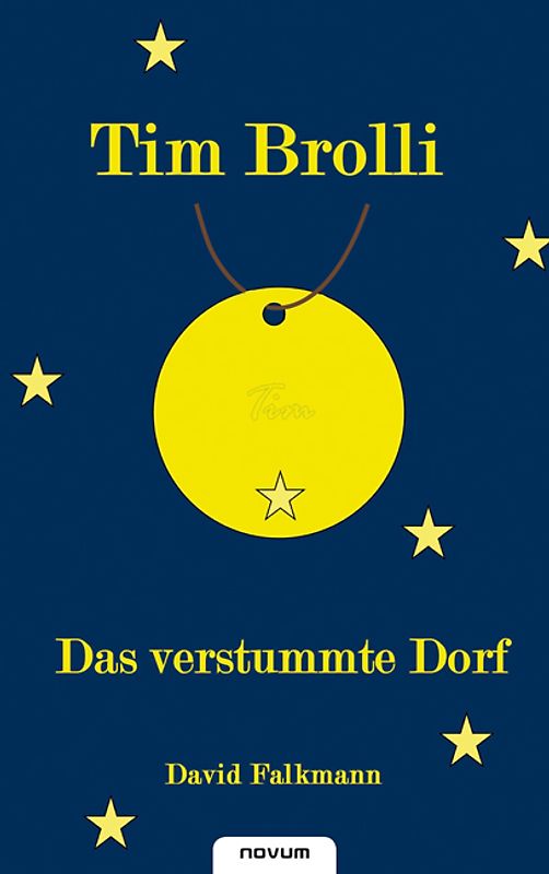 Tim Brolli - Das verstummte Dorf
