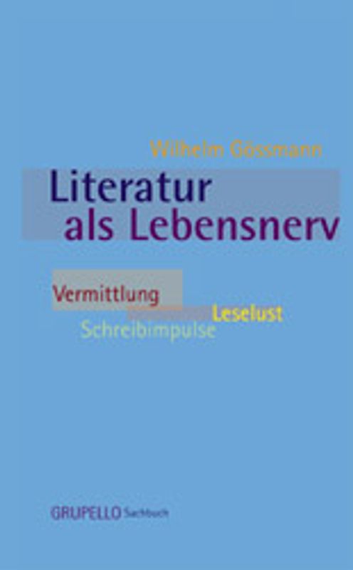 Literatur als Lebensnerv