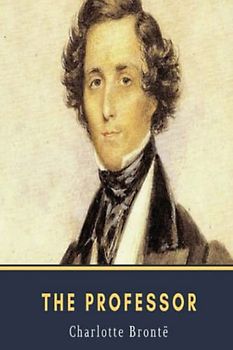 The Professor (Annotated)