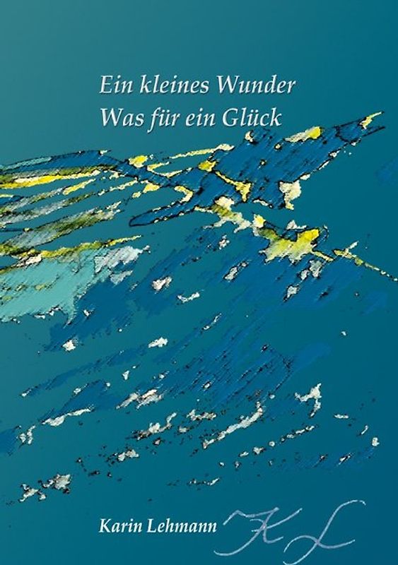 Ein kleines Wunder. Was für ein Glück