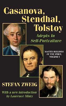 Casanova, Stendhal, Tolstoy