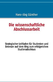 Die wissenschaftliche Abschlussarbeit