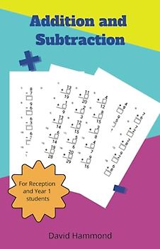 Addition and subtraction maths workbook for Reception and Year 1 students - Fifty pages of 15 questions with answers