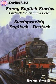 Funny English Stories: Englisch lernen durch Lesen