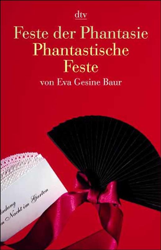 Feste der Phantasie - phantastische Feste