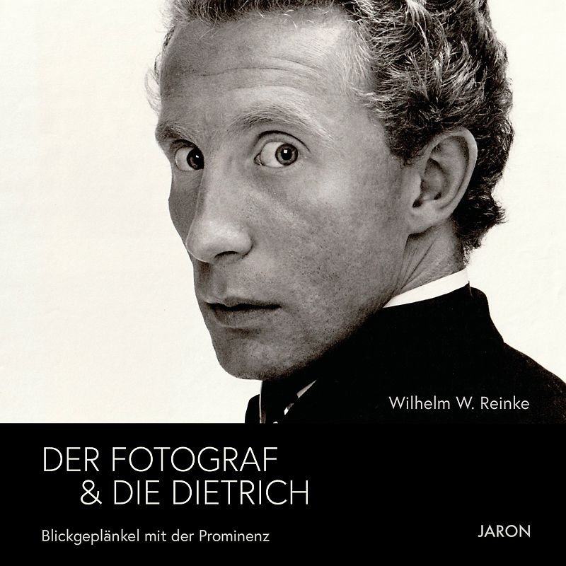 Der Fotograf & die Dietrich