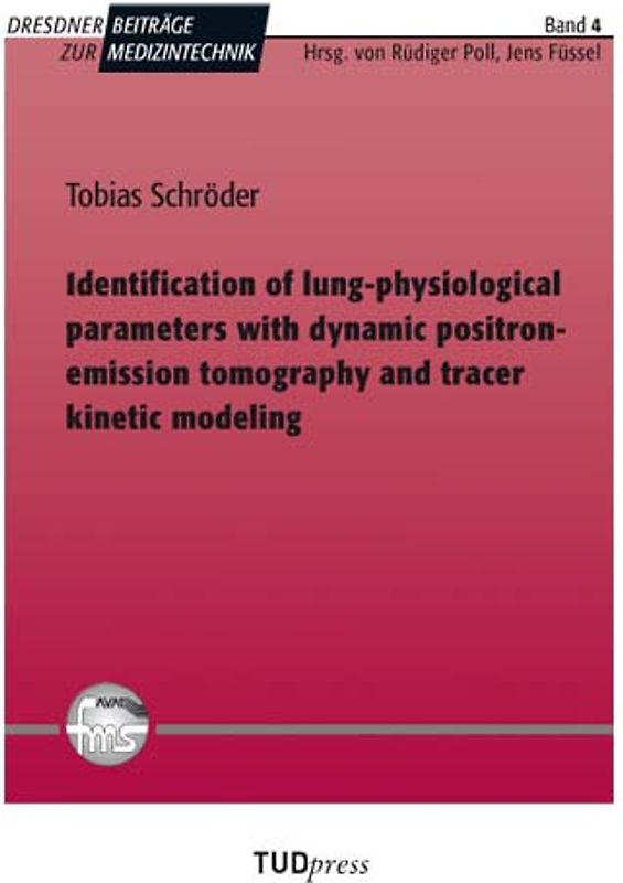 Identification of lung-physiological parameters with dynamic positron-emission tomography and tracer kinetic modeling