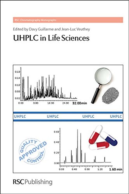 RSC Chromatography Monographs: UHPLC in Life Sciences - Davy Guillarme [Hardcover]
