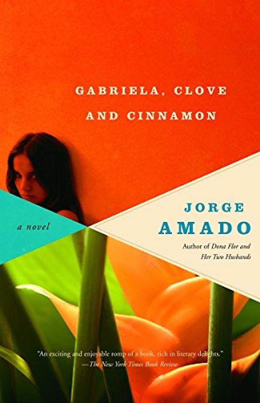 Gabriela, Clove and Cinnamon (Vintage International) - Amado, Jorge