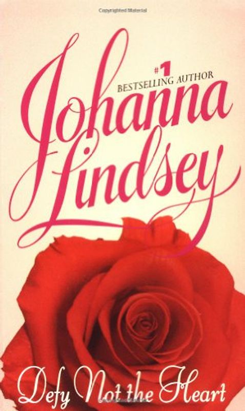 Defy Not the Heart - Johanna Lindsey