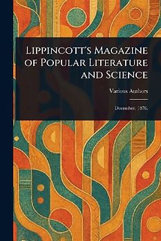 Lippincott's Magazine of Popular Literature and Science