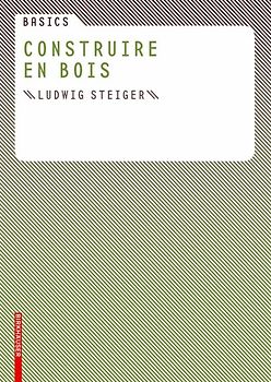 Basics Construire en bois