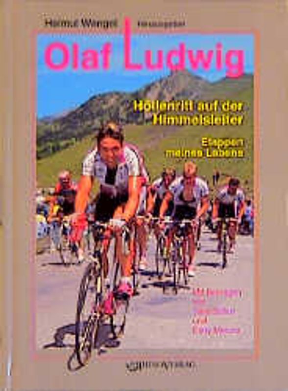 Höllenritt auf der Himmelsleiter. Etappen meines Lebens