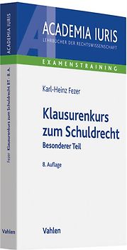 Klausurenkurs zum Schuldrecht