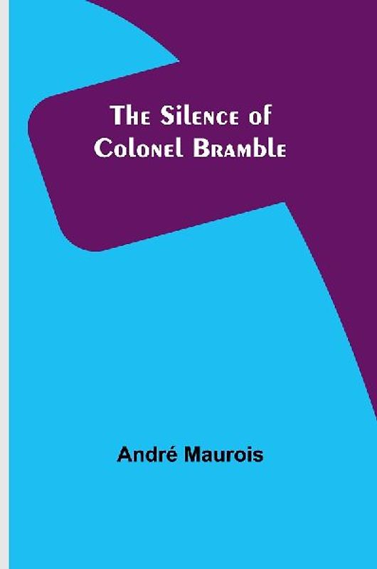 The Silence of Colonel Bramble