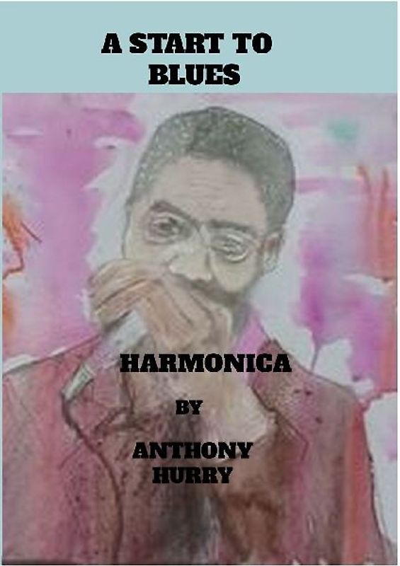 A Start To Blues Harmonica