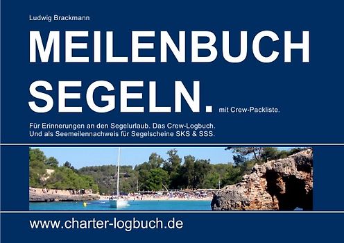 MEILENBUCH SEGELN. Seemeilennachweis für Sportbootführerscheine SKS & SSS.
