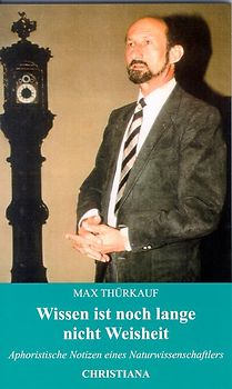 Wissen ist noch lange nicht Weisheit