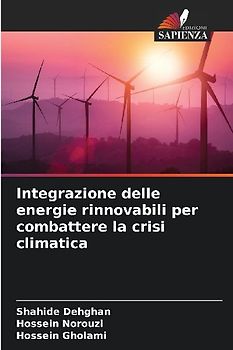 Integrazione delle energie rinnovabili per combattere la crisi climatica