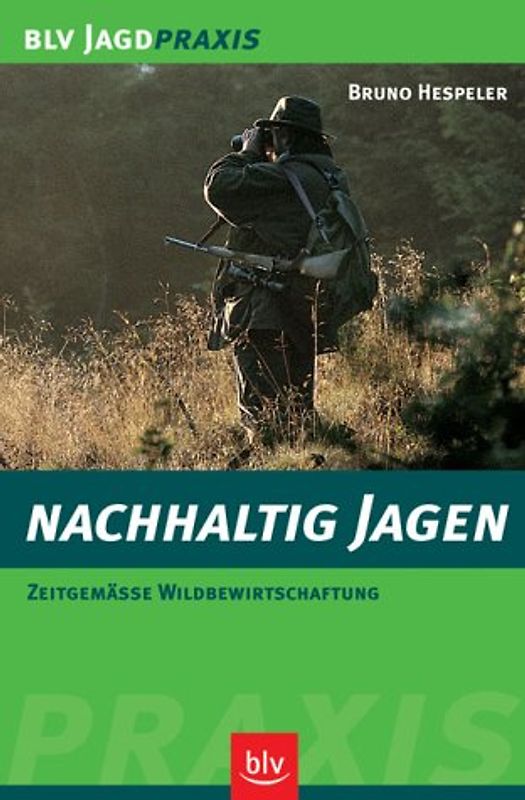 Nachhaltig jagen