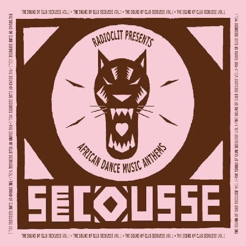 Radioclit - Presents:The Sound of Club Secousse 1