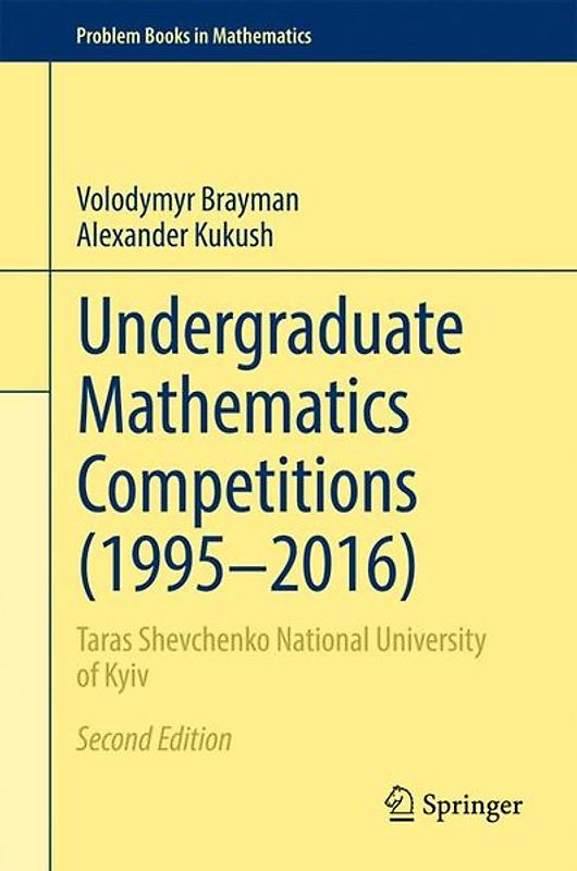 Undergraduate Mathematics Competitions (1995–2016)