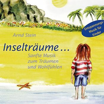 Arnd Stein - Inselträume...