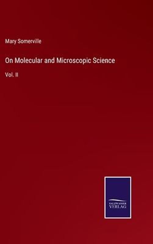 On Molecular and Microscopic Science
